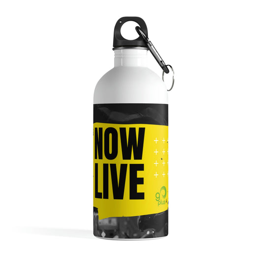 Go Plus Promotional "Now Live" Stainless Steel Water Bottle